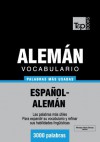 Vocabulario español-alemán - 3000 palabras más usadas (T&P Books) - Andrey Taranov