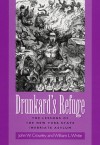 Drunkard's Refuge: The Lessons of the New York State Inebriate Asylum - John William Crowley, William L. White