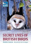 Secret Lives Of British Birds - Dominic Couzens