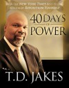 40 Days of Power - T.D. Jakes