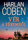 Vér a véremből (Myron Bolitar #9) - Harlan Coben, Illés Róbert