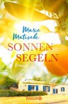 Sonnensegeln: Roman - Marie Matisek