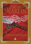 Awanturnica - Michelle Martin