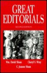 Great Editorials: Masterpieces of Opinion Writing - W. David Sloan