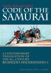 Daidoji Yuzan's Code of the Samurai: A Contemporary Translation of the 16th-century Bushido Shoshishu - Seigo Nakao, A.L. Sadler