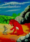 The Lion And The Hare (Timeless Stories) - Kumuda Reddy