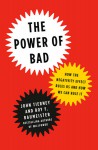 The Power of Bad - John Tierney, Roy F. Baumeister