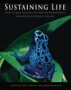 Sustaining Life: How Human Health Depends on Biodiversity - Aaron Bernstein, Eric Chivian