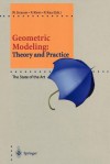 Geometric Modeling: Theory and Practice: The State of the Art - W. Strasser