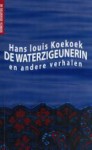 De waterzigeunerin en andere verhalen - Hans Koekoek