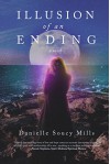 Illusion of an Ending - Danielle Soucy Mills, Michelle Josette