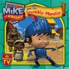 Mike the Knight and the Invisible Monster - Simon and Schuster