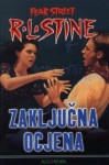 Zaključna ocjena (Fear Street, #31) - R.L. Stine, Ana Batinić, Bill Schmidt