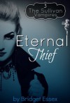 Eternal Thief - Bridget Essex