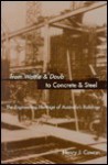 From Wattle & Daub to Concrete & Steel: The Engineering Heritage of Australia's Buildings - Henry J. Cowan, Alex McLachlan AM