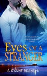 Eyes of a Stranger - Suzanne Brandyn