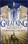 The Great King - Christian Cameron