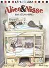 Alice & Nisse får röda hund - P.C. Jersild