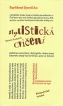 Stylistická cvičení - Raymond Queneau, Patrik Ouředník, Olga Špilarová