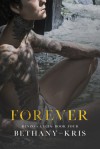 Forever (Renzo + Lucia #3.5) - Bethany-Kris