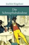 Die Schnupftabaksdose - Joachim Ringelnatz