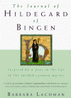 The Journal Of Hildegard Of Bingen (Bell Tower) - Barbara Lachman, Hildegard of Bingen