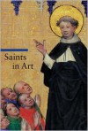 Saints in Art - Thomas Michael Hartmann, Stefano Zuffi, Rosa Giorgi