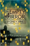 The Empty Mirror - J. Sydney Jones
