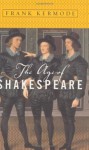 The Age of Shakespeare - Frank Kermode
