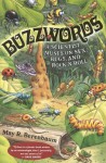 Buzzwords: A Scientist Muses on Sex, Bugs, and Rock 'n' Roll - May R. Berenbaum
