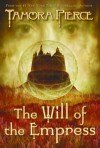 The Will of the Empress - Tamora Pierce