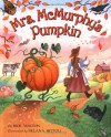 Mrs. McMurphy's Pumpkin - Rick Walton, Delana Bettoli