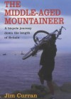 The Middle Aged Mountaineer - Jim Curran