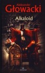 Alkaloid - Aleksander Głowacki