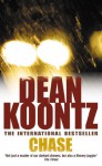 Chase - K.R. Dwyer, Dean Koontz