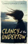 Clancy of the Undertow - Christopher Currie