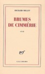 Brumes de Cimmérie - Richard Millet