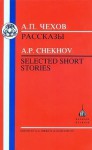 Chekhov: Selected Short Stories - Gleb Struve, G. Birkett