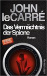 Das Vermächtnis der Spione: Roman (Ein George-Smiley-Roman, Band 9) - John le Carré, Peter Torberg