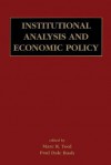 Institutional Analysis and Economic Policy - Marc R Tool, Paul Dale Bush