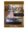 The Hungry Games: Lose Weight God's Way & Never Diet Again - Leslie Wilson