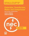 Stallcup's? Generator, Transformer, Motor and Compressor, 2011 Edition - James G. Stallcup