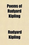 Poems of Rudyard Kipling - Rudyard Kipling