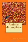 Amintiri din copilărie - Ion Creangă