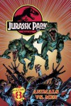 Jurassic Park Vol. 8: Animals vs. Man! - Steve Englehart