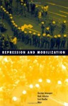 Repression And Mobilization (Social Movements, Protest and Contention) - Christian Davenport, Carol Mueller, Hank Johnston