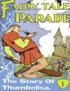 Thumbelisa-Children's eBook of Fairy tales, Folktales, and Animals. A Kids book for Ages 4-8 (Fairy Tale parade Series) - Jeff Tucker