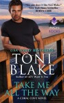 Take Me All the Way - Toni Blake