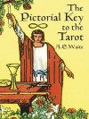 The Pictorial Key to the Tarot (Dover Occult) - A.E. Waite