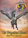 The Pegasus Quest (Dragon Roads) - Rhondi Vilott, Kirk Miller